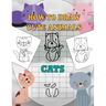 How To Draw Cute Animals Cats: A Fun and Simple Step-by-Step Drawing and Activity Book for Kids Ages 4-8: 8,5x11 inch Activity Book For Kids