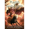 Plains of Sand and Steel