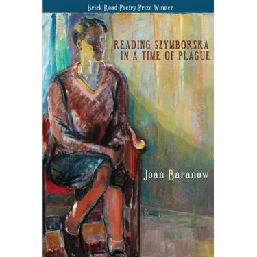 Reading Szymborska in a Time of Plague