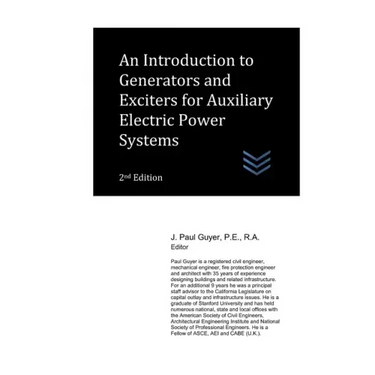 An Introduction to Generators and Exciters for Auxiliary Electric Power Systems