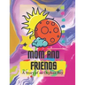 mom and friends: A story of an orphan boy