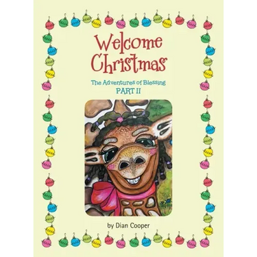 Welcome Christmas: The Adventures of Blessing Part Ii