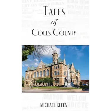 Tales of Coles County, Illinois