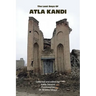 The Last Days of Atla Kandi