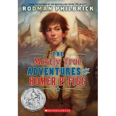 The Mostly True Adventures of Homer P. Figg (Scholastic Gold)