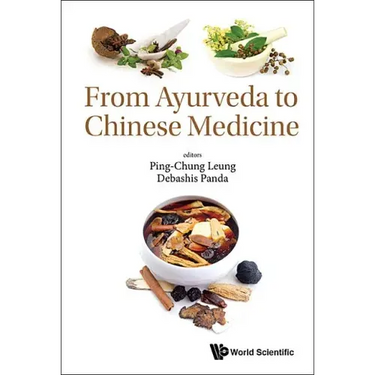 From Ayurveda to Chinese Medicine