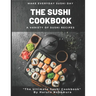 The Sushi Cookbook: A Variety of Sushi Recipes by M° Haruto Nakamura