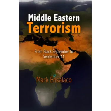 Middle Eastern Terrorism: From Black September to September 11