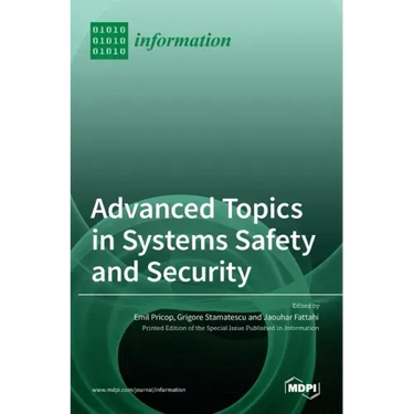 Advanced Topics in Systems Safety and Security