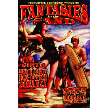 Fantasies in the Sand: Birth of the Beach Party Box-Office Bonanza