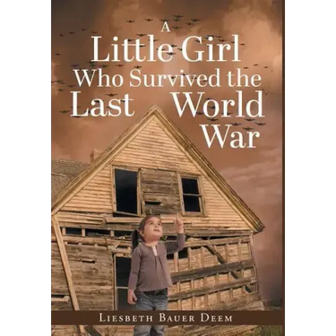 A Little Girl Who Survived the Last World War