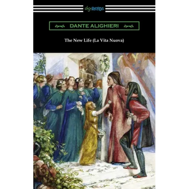 The New Life (La Vita Nuova)