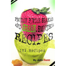 Protein Powder Shakes and Green Smoothie Recipes: 102 Recipes