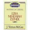 Thru the Bible Vol. 15: History of Israel (Ezra/Nehemiah/Esther)