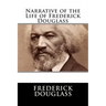 Narrative of the Life of Frederick Douglass