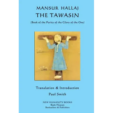 The Tawasin: (Book of the Purity of the Glory of God)