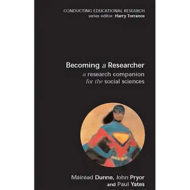 Becoming a Researcher: A Research Companion for the Social Sciences