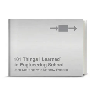 101 Things I Learned(r) in Engineering School