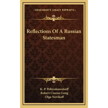 Reflections of a Russian Statesman