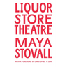 Liquor Store Theatre