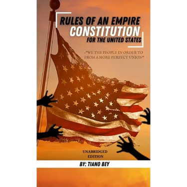 Rules OF Empire Civics Series: The Constitution For The United States