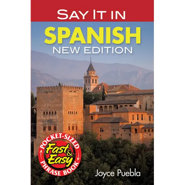 Say It in Spanish