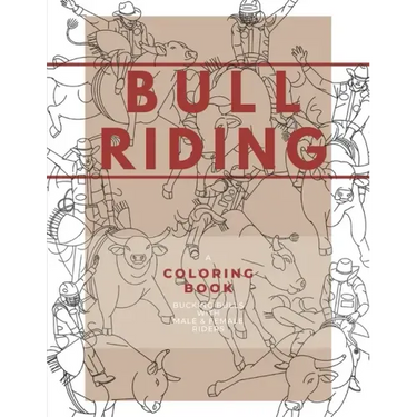 Bull Riding: A Coloring Book - Bucking Bulls with Male & Female Riders: Rodeo Sports Book for Adults and Children