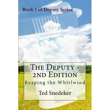 The Deputy - 2nd Edition: Reaping the Whirlwind