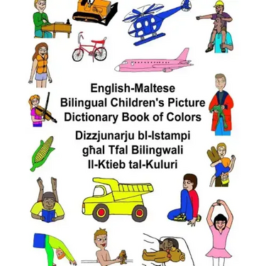 English-Maltese Bilingual Children's Picture Dictionary Book of Colors