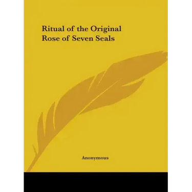 Ritual of the Original Rose of Seven Seals