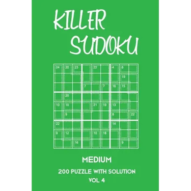 Killer Sudoku Medium 200 Puzzle WIth Solution Vol 4: 9x9, Advanced sumoku Puzzle Book, 2 puzzles per page