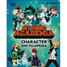 My Hero Academia Character Encyclopedia: The Official Companion to More Than 100 Heroes, Villains, Students, and Teachers from the Hit Anime