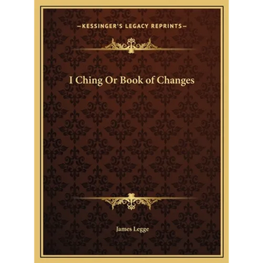 I Ching Or Book of Changes