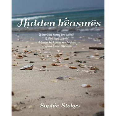 Hidden Treasure: 20 Interactive Memory Verse Activities, 10 Word Search Activities, 10 Creative Art Activities with Templates, 5 Explos