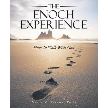 The Enoch Experience: How to Walk with God