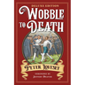 Wobble to Death (Deluxe Edition)