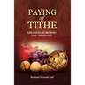 Payment of Tithe: The History Behind the Theology