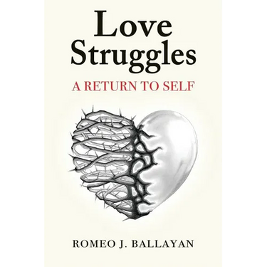 Love Struggles: A Return to Self