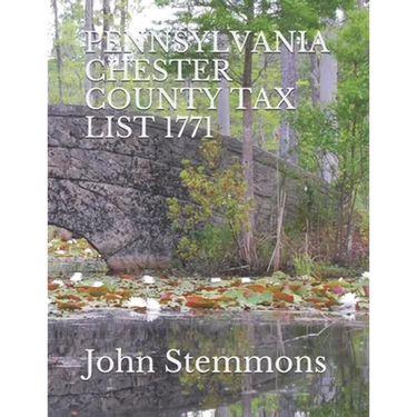 Pennsylvania Chester County Tax List 1771