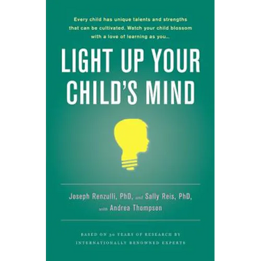 Light Up Your Child's Mind: Finding a Unique Pathway to Happiness and Success