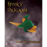 Spooky Origami