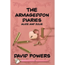 The Armageddon Diaries - Alice and Julie