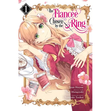 The Fiancee Chosen by the Ring, Vol. 1