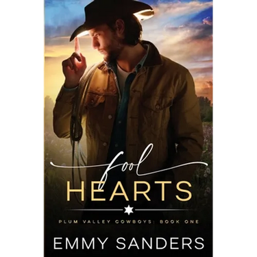 Fool Hearts (Plum Valley Cowboys Book 1)