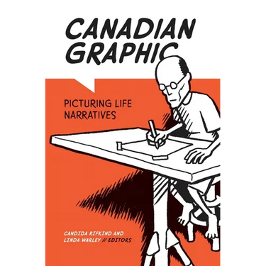 Canadian Graphic: Picturing Life Narratives