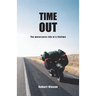 Time Out: A journey across America and a state of mind