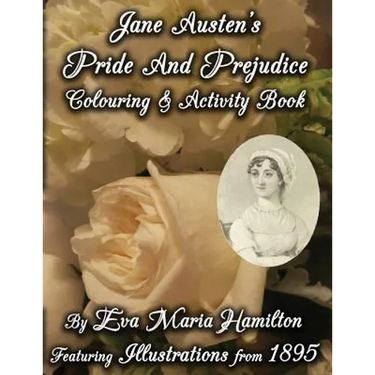 Jane Austen's Pride And Prejudice Colouring & Activity Book: Featuring Illustrations from 1895