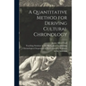 A Quantitative Method for Deriving Cultural Chronology