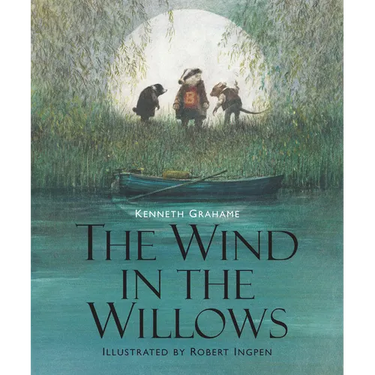 The Wind in the Willows: Illustrated Edition Children's Classics