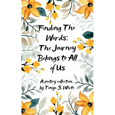 Finding the Words The Journey Belongs to All of Us